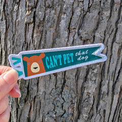 Can't Pet That Dog iron-on patch